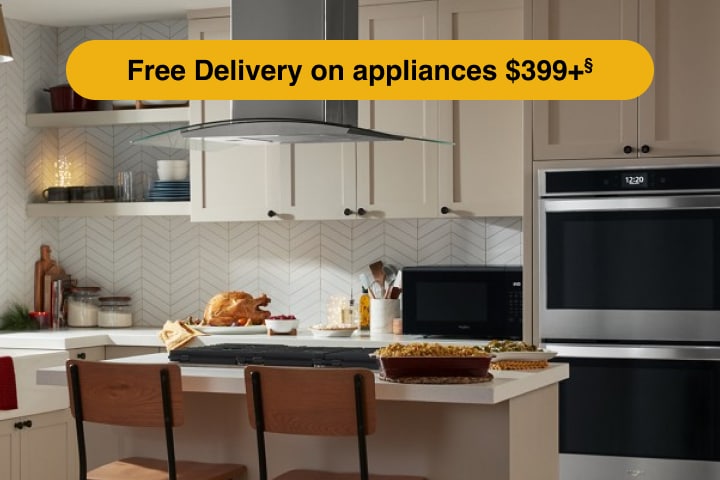 FREE DELIVERY ON APPLIANCES $399+§