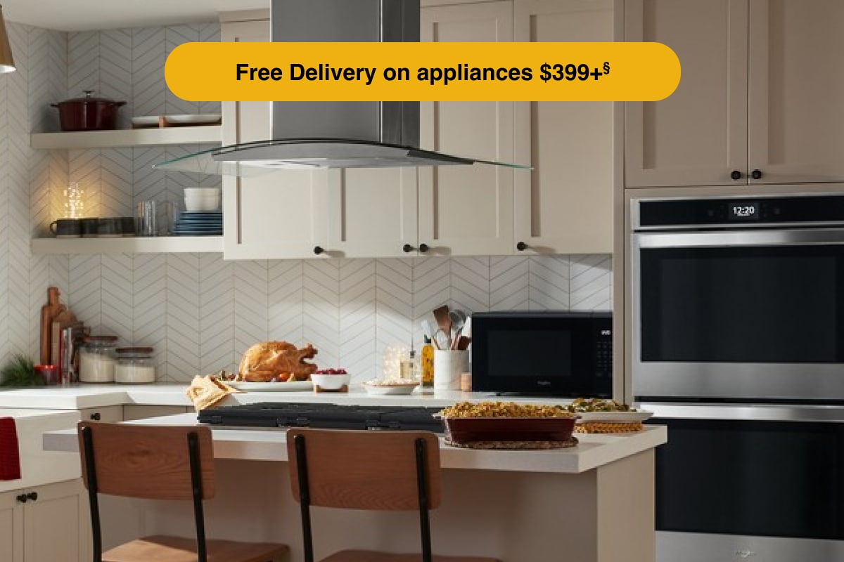 FREE DELIVERY ON APPLIANCES $399+§